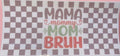 "Mama Mommy Mom Bruh" Checkerboard Cup Decal – Design #78
